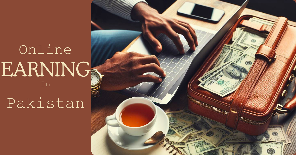 Earning money online in Pakistan